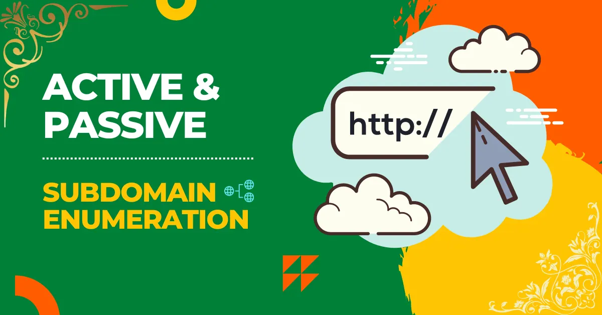 Active And Passive Subdomain Enumeration Technique